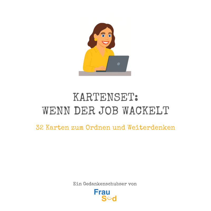 Kartenset: Wenn der Job wackelt