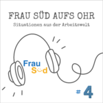 Frau Süd aufs Ohr Frau Süd aufs Ohr